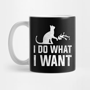 Funny Cat Shirt: I do what I want with my cat shirt Mug